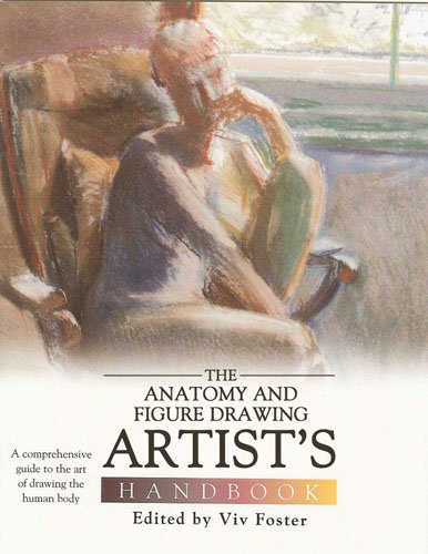 Anatomy and Figure Drawing Artista (Tm)S Handbook
