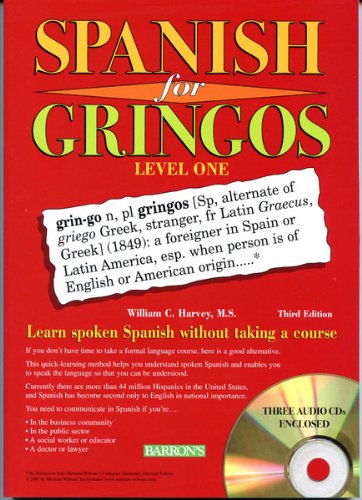 Spanish for Gringos Level One with 3 Audio CDs