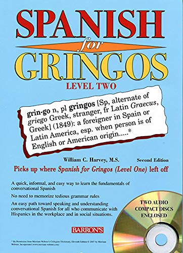 Spanish for Gringos Level Two with 2 Audio CDs