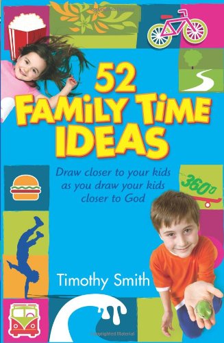 52 Family Time Ideas