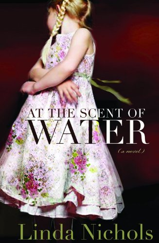 At the Scent of Water