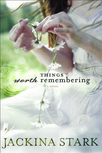 Things Worth Remembering