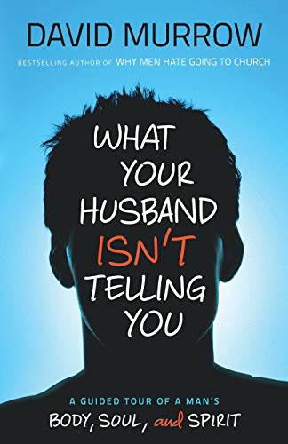 What Your Husband IsnT Telling You