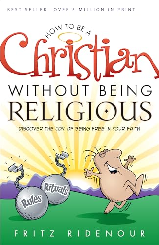 How to be a Christian Without Being Religious