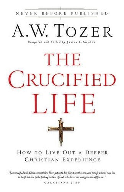The Crucified Life