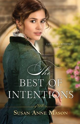 The Best of Intentions