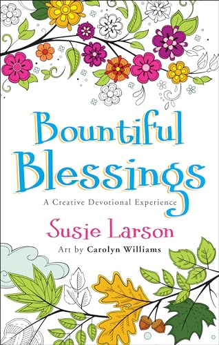 Bountiful Blessings A Creative Devotional Experience