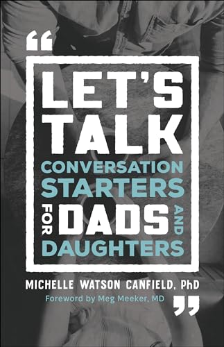 Let`s Talk – Conversation Starters for Dads and Daughters
