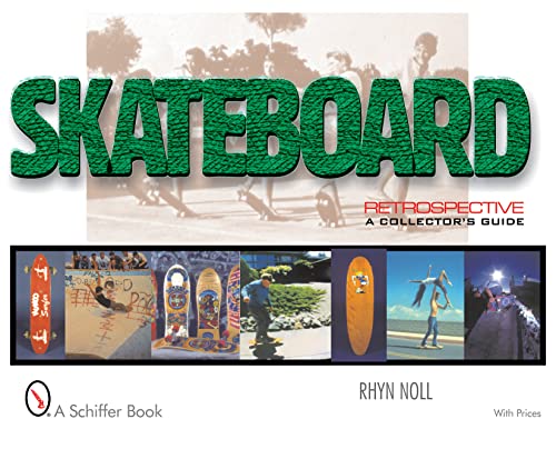 Skateboard Retrospective