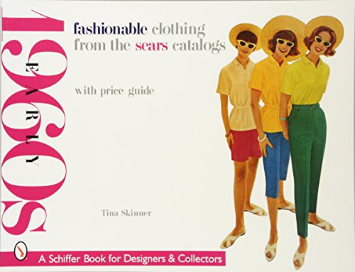 Fashionable Clothing from the Sears Catalogs