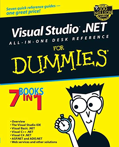 Visual Studio.NET All-in-One Desk Reference For Dummies