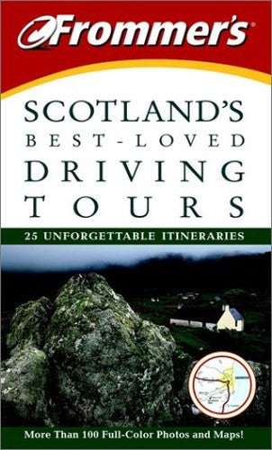 Frommer's Scotland's Best-Loved Driving Tours