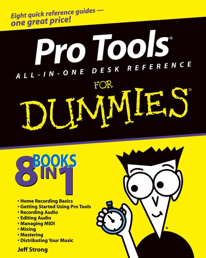 Pro Tools All-in-One Desk Reference For Dummies