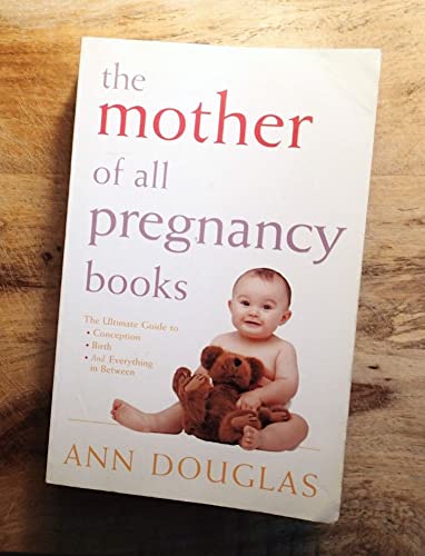 The Mother of All Pregnancy Books