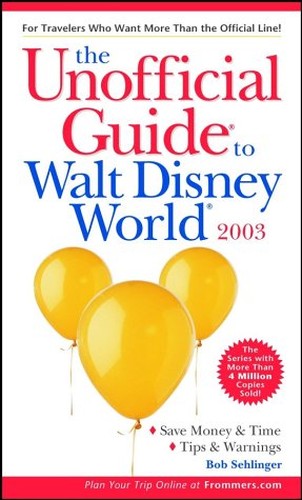 The Unofficial Guide to Walt Disney World