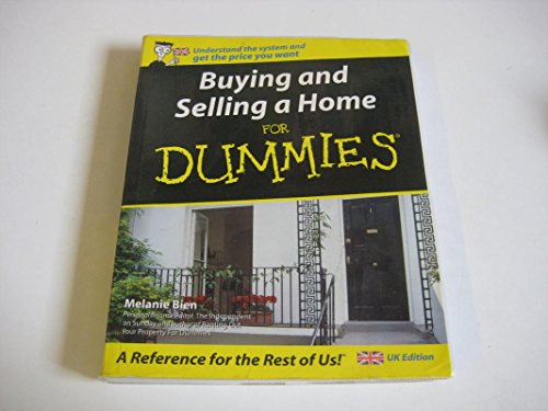 Buying and Selling a Home For Dummies