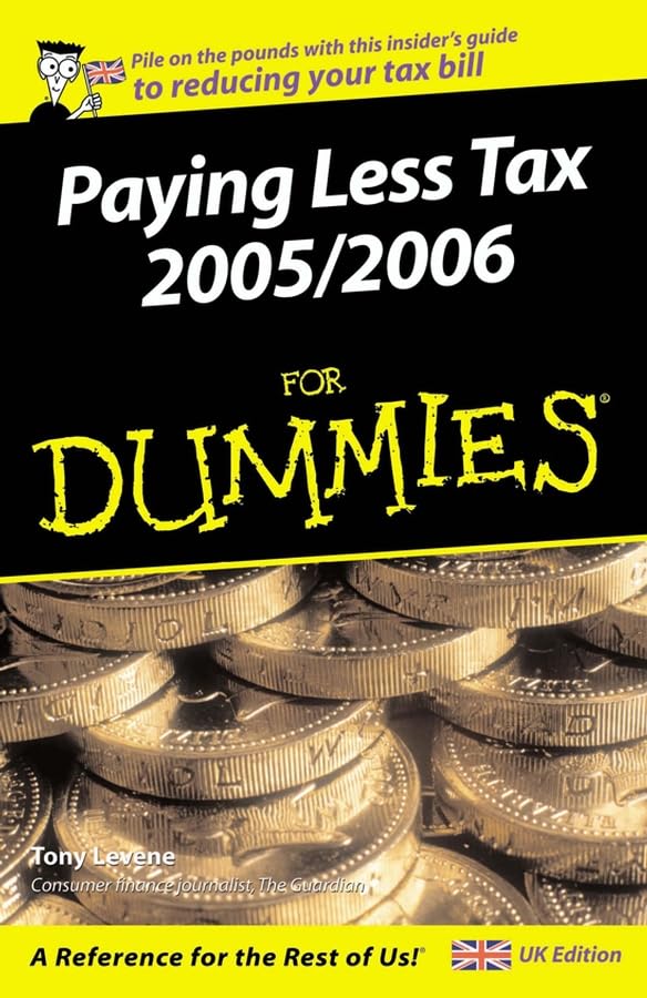 Paying Less Tax 2005/2006 For Dummies