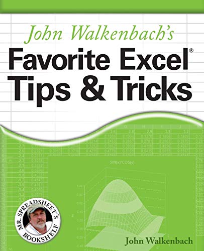 John Walkenbach's Favorite Excel Tips and Tricks