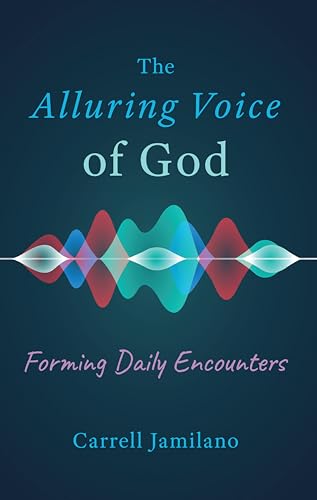 The Alluring Voice of God
