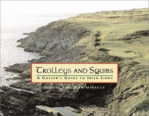 Trolleys and Squibs
