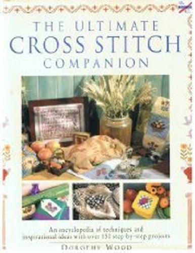 The Ultimate Cross Stitch Companion