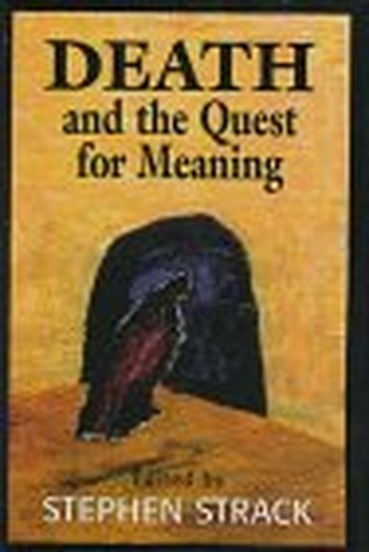 Death and the Quest for Meaning