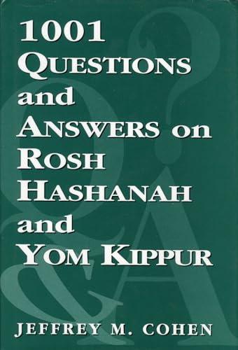 1,001 Questions and Answers on Rosh HaShanah and Yom Kippur