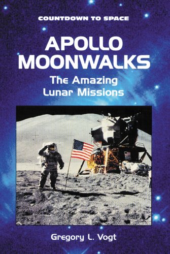 Apollo Moonwalks: the Amazing Lunar Missions