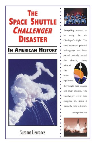 The Space Shuttle Challenger Disaster in American History