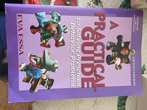 Practical Guide to Solving Preschool Behavior Problems
