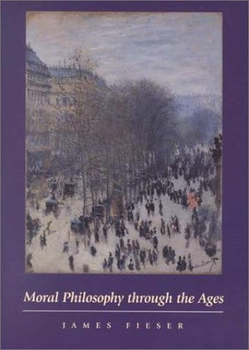 Moral Philosophy Through The Ages