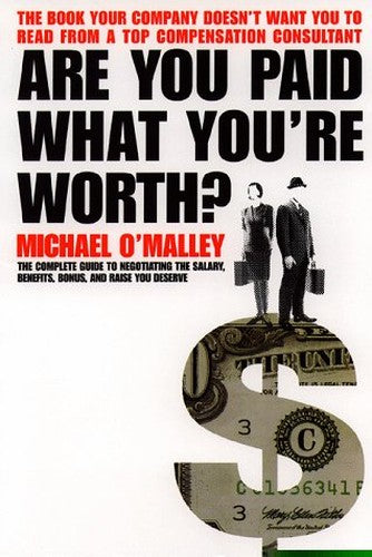 Are You Paid What You're Worth