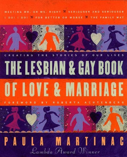 The Lesbian And Gay Book Of Love And Marriage