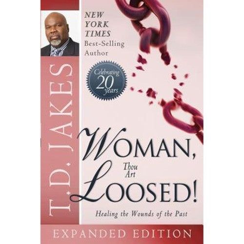 Woman Thou Art Loosed!