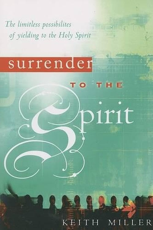 Surrender to the Spirit