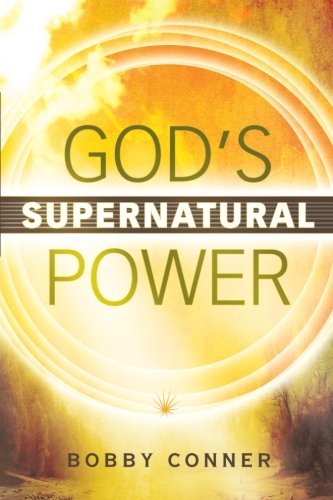 God's Supernatural Power
