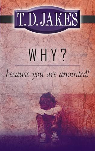 Why? Because You're Anointed!