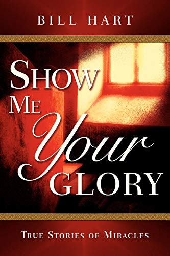 Show Me Your Glory