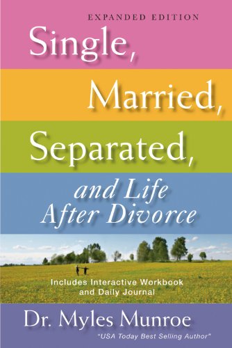 Single, Married, Separated, and Life After Divorce (Expanded)