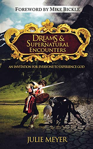 Dreams & Supernatural Encounters