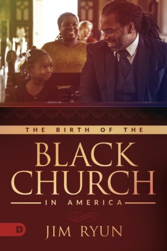 The Birth of the Black Church in America