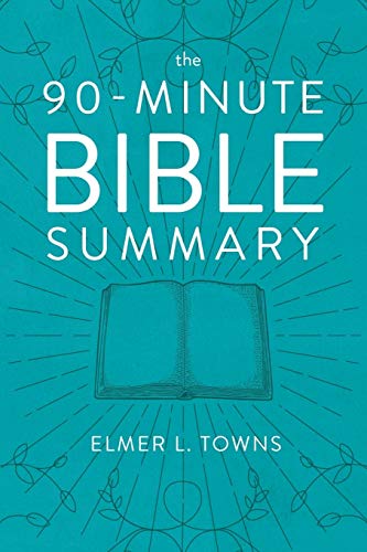 The 90-Minute Bible Summary