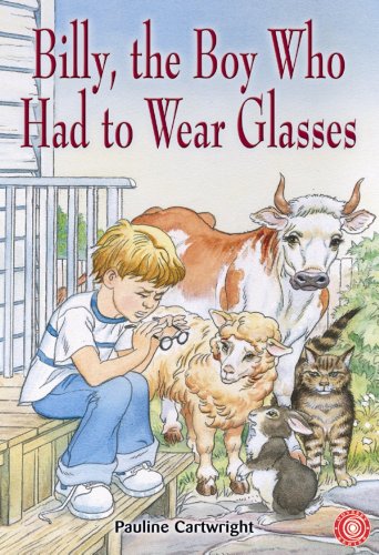 Billy, the Boy Who Had to Wear Glasses