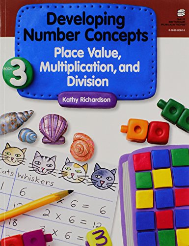 Developing Number Concepts Book 3: Place Value Multiplication & Divisiongrade K/3 Copyright 1999
