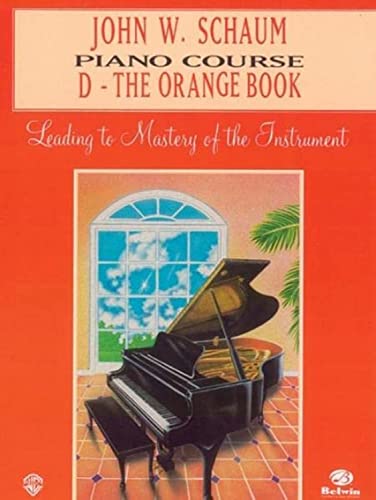 John W. Schaum Piano Course, D