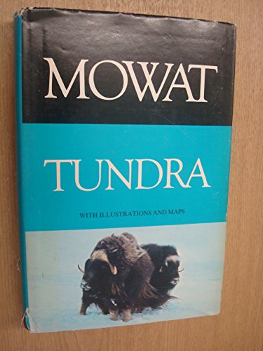 Tundra: Selections from the Great Accounts of Arctic Land Voyages: with illustrations and maps