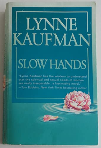 Slow Hands