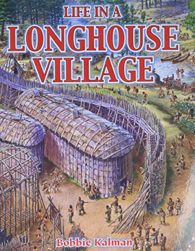 Life in a Longhouse Village