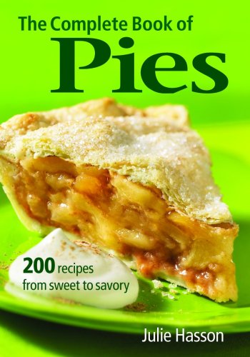 The Complete Book of Pies