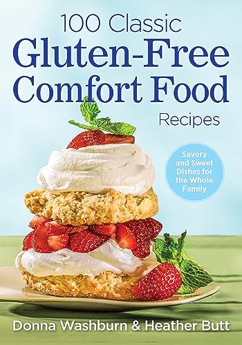 100 Classic Gluten-Free Comfort Food Recipes